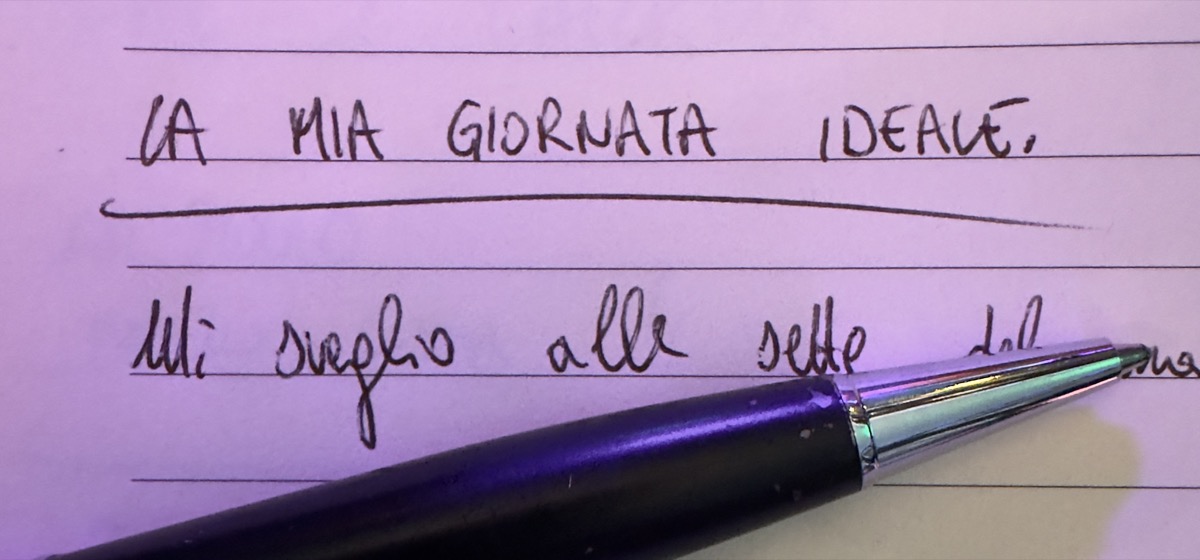 La mia giornata ideale, scritta a mano